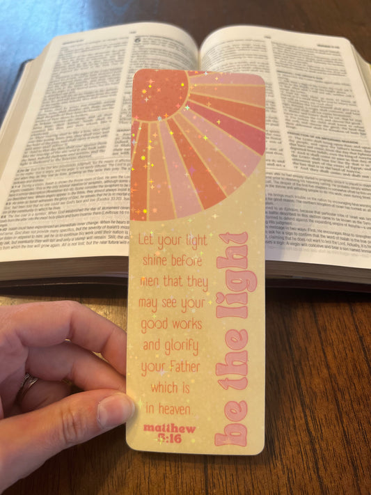 Be The Light - Holographic Bookmark